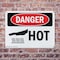 Signmission Hot Surface Sign, 7 in H x 10 in W, Plastic, Hot OS-2PACK-DS-P-710-L-1357 - alternate 5